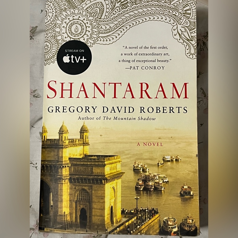 Shantaram- Gregory David Roberts